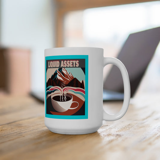 Liquid Assets Ceramic Mug, (11oz or 15oz)