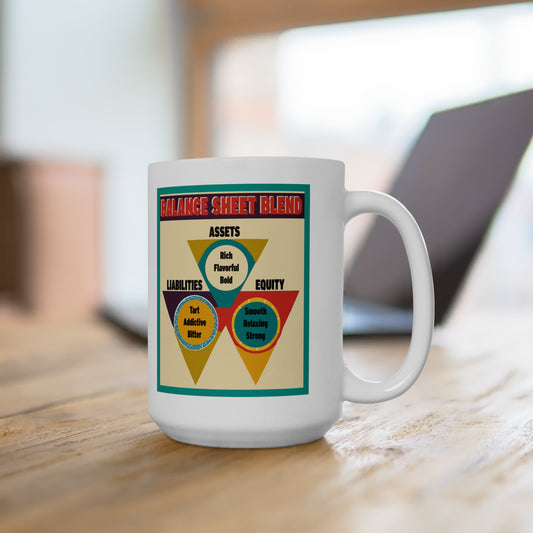 Balance Sheet Blend Ceramic Mug, (11oz or 15oz)